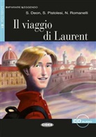 S. Deon, S. Pistolesi, N. Romanelli, Alfredo Belli - Il viaggio di Laurent