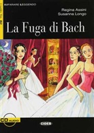 Regina Assini, Susanna Longo, Laura Lagomarsino - La Fuga di Bach