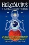 Enrique Villanueva - HERCOLUBUS Y EL FINAL DE LOS TIEMPOS