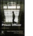 Alison Liebling, Alison (Cambridge University Liebling, Alison Price Liebling, Liebling Alison, David Price, Guy Schefer... - Prison Officer