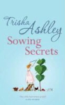 Trisha Ashley - Sowing Secrets