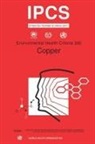 Ilo, Unep, Who - Copper: Environmental Health Criteria Series No. 200