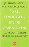 P. Van Avermaet, J. Blommaert - Taal en onderwijs en de samenleving
