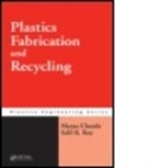 Manas Chanda, Manas (Indian Institute of Science Chanda, Manas Roy Chanda, Manas/ Roy Chanda, Chanda Manas, Salil K. Roy... - Plastics Fabrication and Recycling