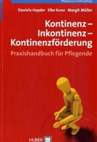 Daniela Hayder, Elke Kuno, Margit Müller - Kontinenz - Inkontinenz - Kontinenzförderung