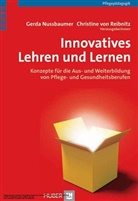 Gerd Nussbaumer, Gerda Nussbaumer, Christine von Reibnitz, von Reibnitz, von Reibnitz - Innovatives Lehren und Lernen