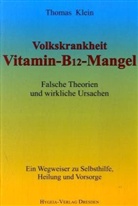 Thomas Klein - Volkskrankheit Vitamin-B12-Mangel