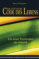 Kazuo Murakami - Der göttliche Code des Lebens