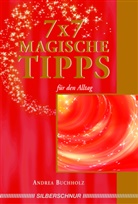 Andrea Buchholz - 7 x 7 magische Tipps