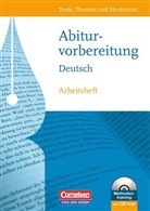 Ger Brenner, Gerd Brenner, Hans-Joachi Gauggel, Hans-Joachim Gauggel, Hein Gierlich, Heinz Gierlich... - Texte, Themen und Strukturen, Neue Ausgabe, Arbeitshefte: Abiturvorbereitung Deutsch, Östliche Bundesländer/Berlin, m. CD-ROM