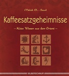 Malek El-Saud - Kaffeesatzgeheimnisse