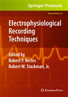 Rober P Vertes, Robert P Vertes, Jr. Stackman, Robert W. Stackman, Robert P. Vertes, W Stackman  Jr... - Electrophysiological Recording Techniques