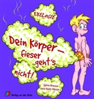 Silvia Branzei, Sylvia Branzei, Jack Keely - Dein Körper - fieser geht's nicht