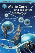 Luca Novelli, Luca Novelli - Marie Curie und das Rätsel der Atome