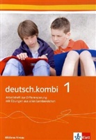 deutsch.kombi, Allgemeine Ausgabe - 1: 5. Schuljahr, Arbeitsheft Mittleres Niveau