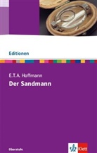 E T a Hoffmann, E.T.A. Hoffmann, Ernst Th. A. Hoffmann, Ernst Theodor Amadeus Hoffmann, Ursula Schwarz, Han U Staiger... - Der Sandmann