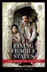 Seth Kaplan, Seth D. Kaplan, Kaplan Seth D. - Fixing Fragile States