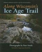 Eric Hanson Sherman, Bart (PHT)/ Sherman Smith, Bart Smith, Andrew Hanson, Eric Sherman - Along Wisconsin''s Ice Age Trail