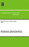 Anders Klevmarken, Bjoern Lindgren, Bjorn Lindgren, Björn Lindgren - Simulating an Ageing Population