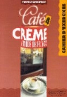 Elisabeth Massacret, Pierrette Mothe - Café Crème - Bd. 4: Arbeitsbuch
