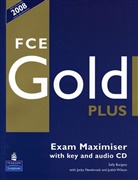 Sally Burgess, Jacky Newbrook, Judith Wilson - FCE Gold Plus: FCE Gold Plus Maximiser with Key and Audio CD