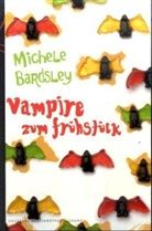 Michele Bardsley - Vampire zum Frühstück