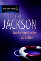 Lisa Jackson - Noch einmal sollst du büßen