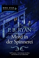 P. B. Ryan, P.B. Ryan - Mord in der Spinnerei