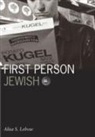 Alisa S. Lebow, LEBOW ALISA S - First Person Jewish