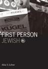 Alisa S. Lebow, LEBOW ALISA S - First Person Jewish