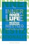 Estelle Tarica, Tarica Estelle - Inner Life of Mestizo Nationalism
