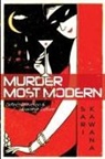 Sari Kawana, Kawana Sari - Murder Most Modern