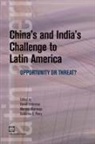 Daniel (EDT)/ Olarreaga Lederman, Daniel Lederman, Marcelo Olarreaga, Guillermo E. Perry - China's and India's Challenge to Latin America