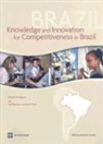 Carl T. Dahlman, Alberto Rodriguez, Alberto/ Dahlman Rodriguez, Alberto Rodríguez, Jamil Salmi - Knowledge and Innovation for Competitiveness in Brazil