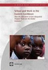 Andreas Blom, Andreas/ Hobbs Blom, Cynthia Hobbs, World Bank - School and Work in the Eastern Caribbean