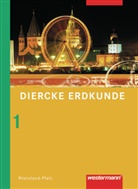 Diercke Erdkunde, Realschule Rheinland-Pfalz (2008) - 1: Diercke Erdkunde - Ausgabe 2008 für Realschulen in Rheinland-Pfalz