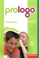 Sandra Bergmann-Kramer, Lyane Berndt-Kroese, Lothar Böswald, Beatrice Driesch-Roth, Tanja Fischer, Angelika Föhl... - prologo, Allgemeine Ausgabe: prologo - Allgemeine Ausgabe