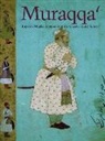 Elaine Wright, Elaine Julia Wright, Elaine/ Thackston Wright - Muraqqa'