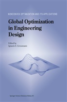 Ignaci E Grossmann, Ignacio E Grossmann, Ignacio E. Grossmann - Global Optimization in Engineering Design