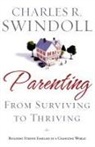 Charles Swindoll, Charles R. Swindoll - Parenting