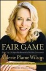 Valerie Plame Wilson - Fair Game