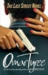 Omar Tyree, Tyree Omar - Last Street Novel