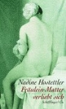 Nadine Hostettler - Fräulein Matter verliebt sich