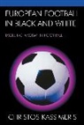Christos Kassimeris - European Football in Black and White