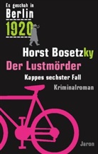 Horst Bosetzky - Der Lustmörder