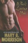 Mary B. Morrison - Who's Loving You