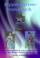 Zeljko Schreiner - Kipperkarten-Handbuch
