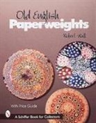 Robert Hall, Robert G. Hall - Old English Paperweights