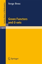 Serge Bouc - Green Functors and G-sets