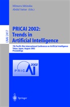 Mitsuru Ishizuka, Abdul Satter - PRICAI 2002: Trends in Artificial Intelligence